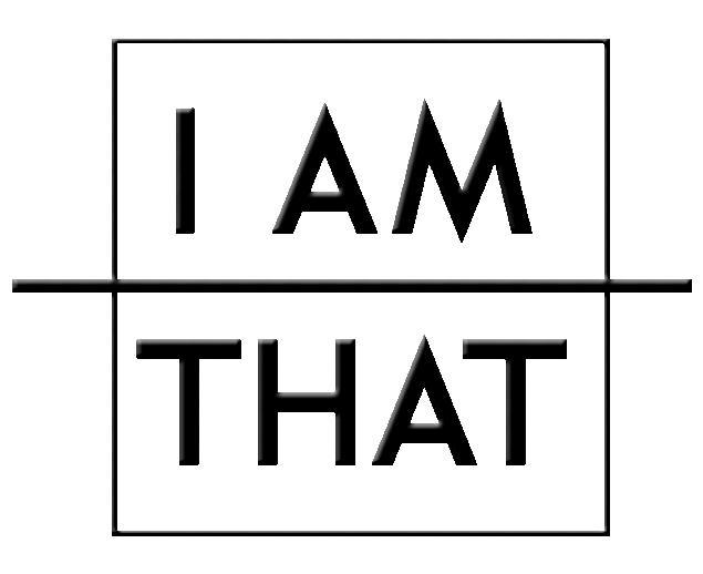 I AM THAT